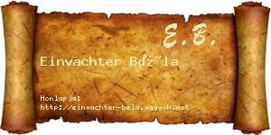 Einvachter Béla névjegykártya